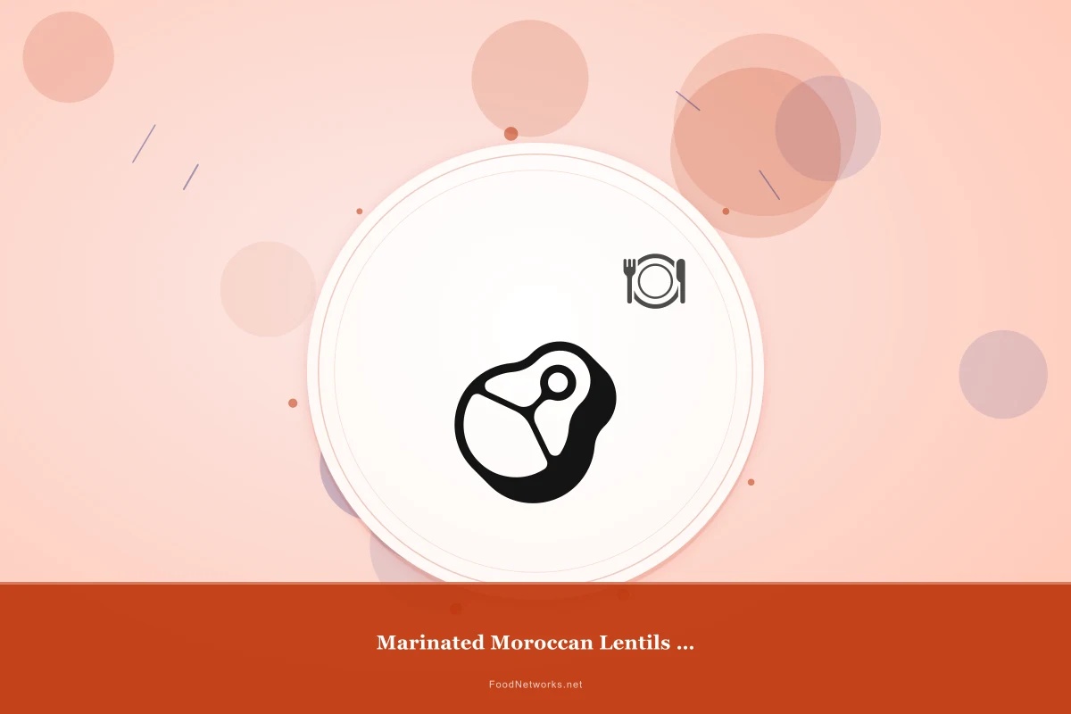 Why This Marinated Moroccan Lentils (Gluten-Free) Recipe Works