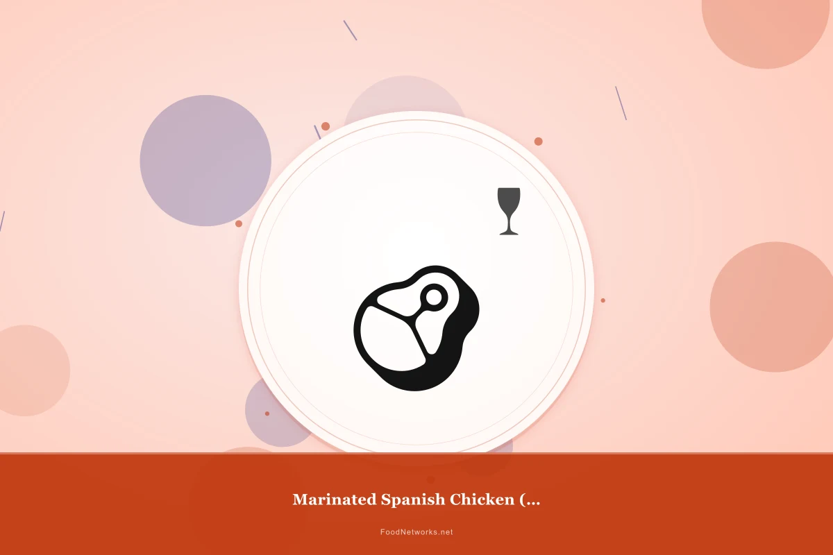 Why This Marinated Spanish Chicken (Gluten-Free) Recipe Works