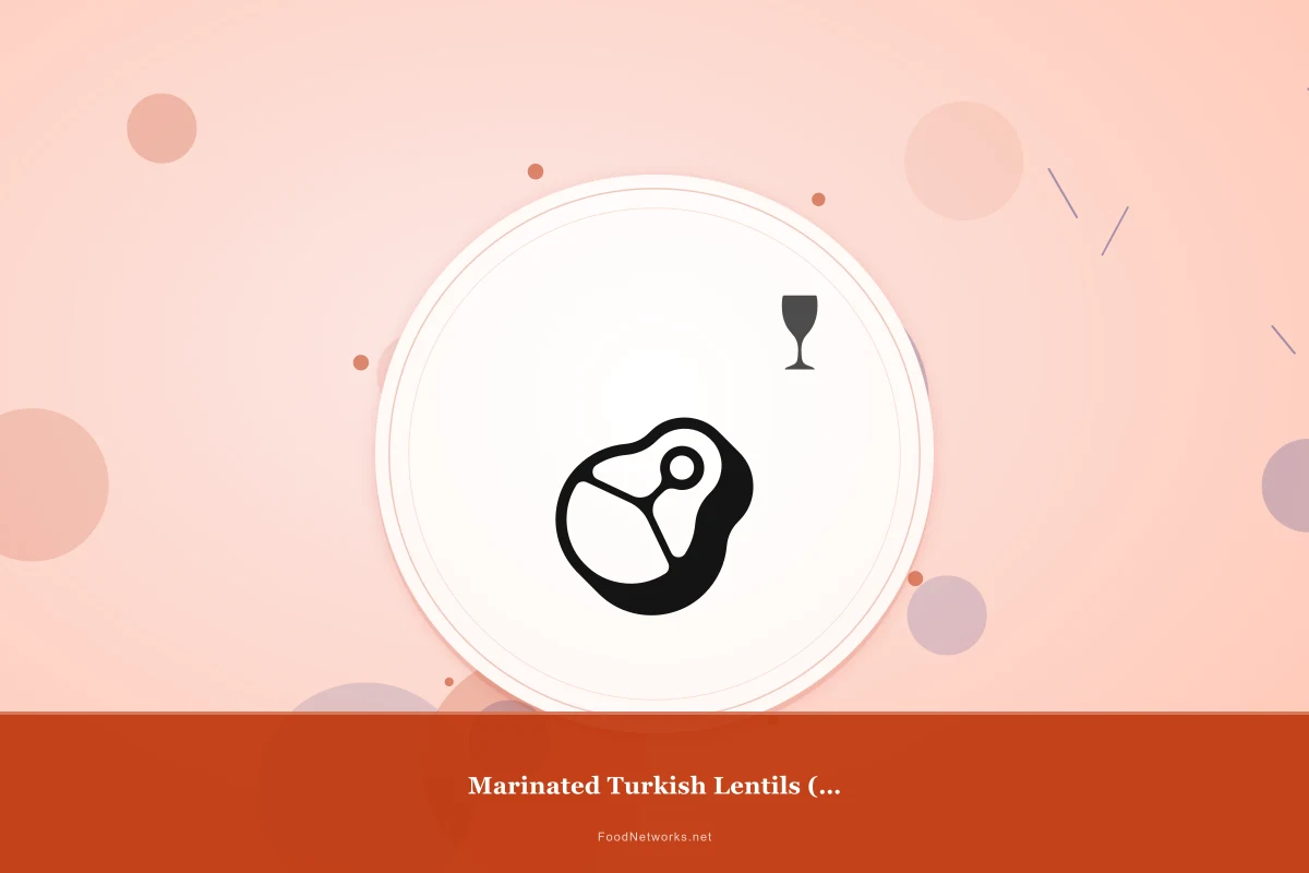 Why This Marinated Turkish Lentils (Gluten-Free) Recipe Works