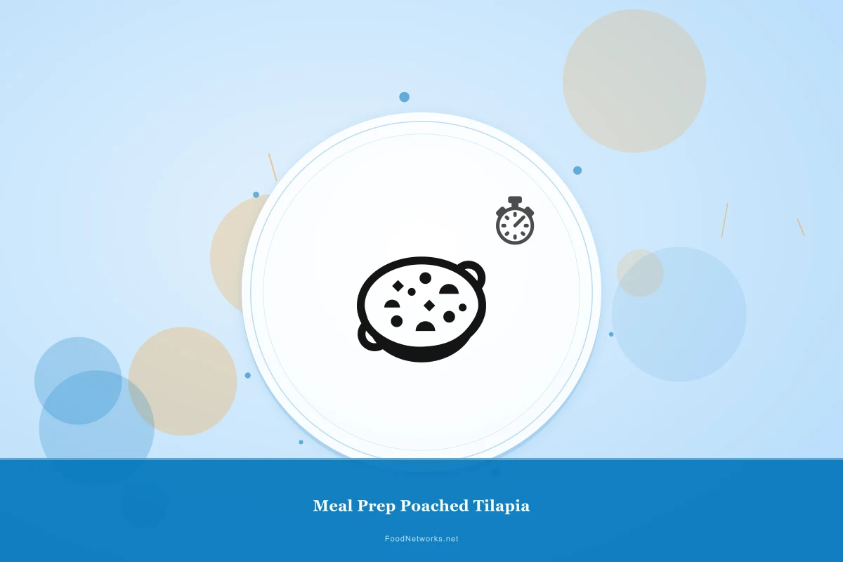 Why This Meal Prep Poached Tilapia Recipe Works