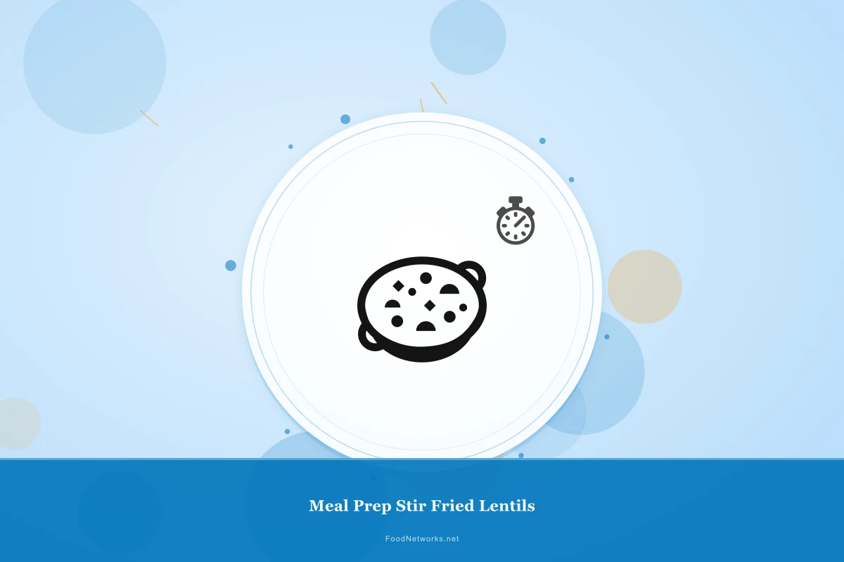 Why This Meal Prep Stir Fried Lentils Recipe Works