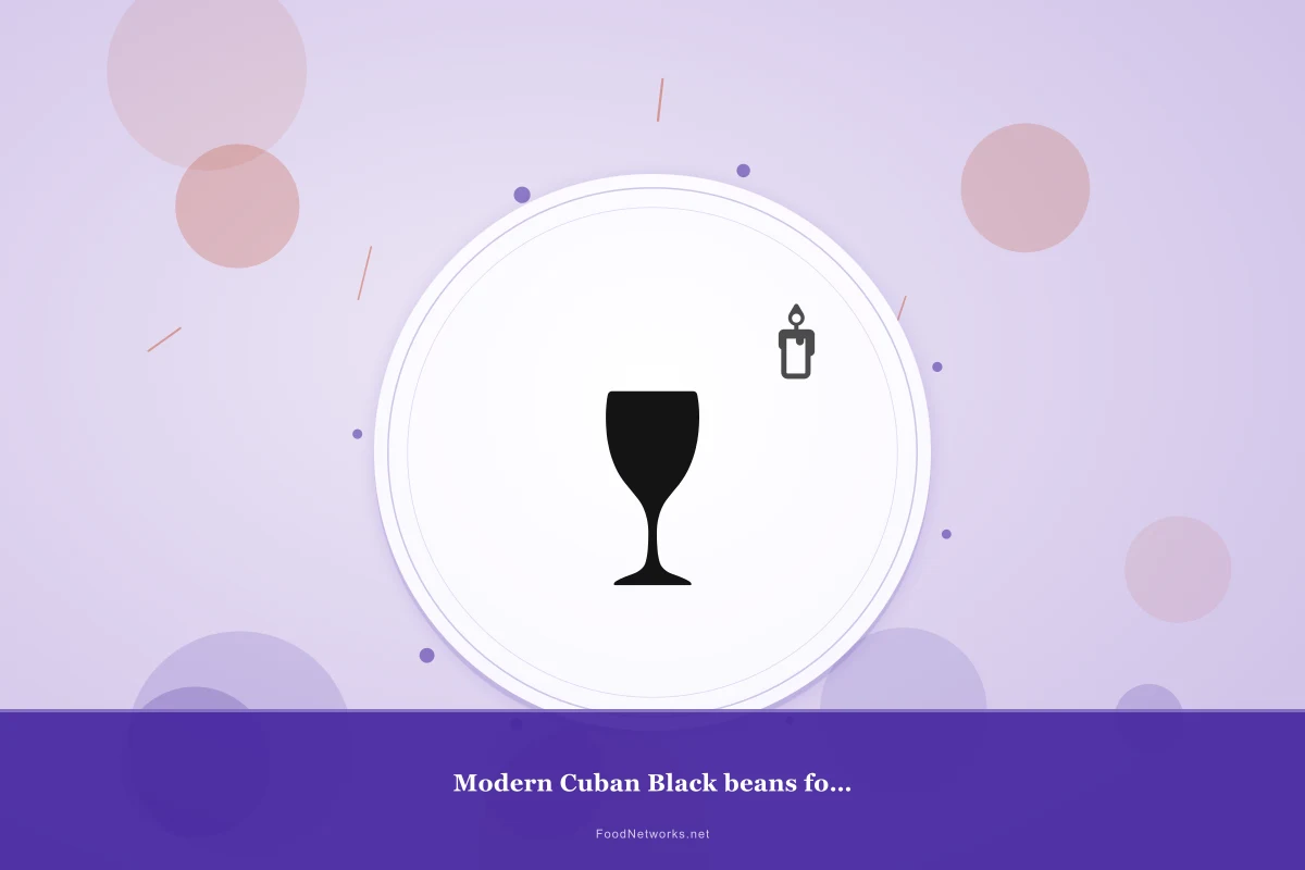 Why This Modern Cuban Black beans for Dinner Recipe Works