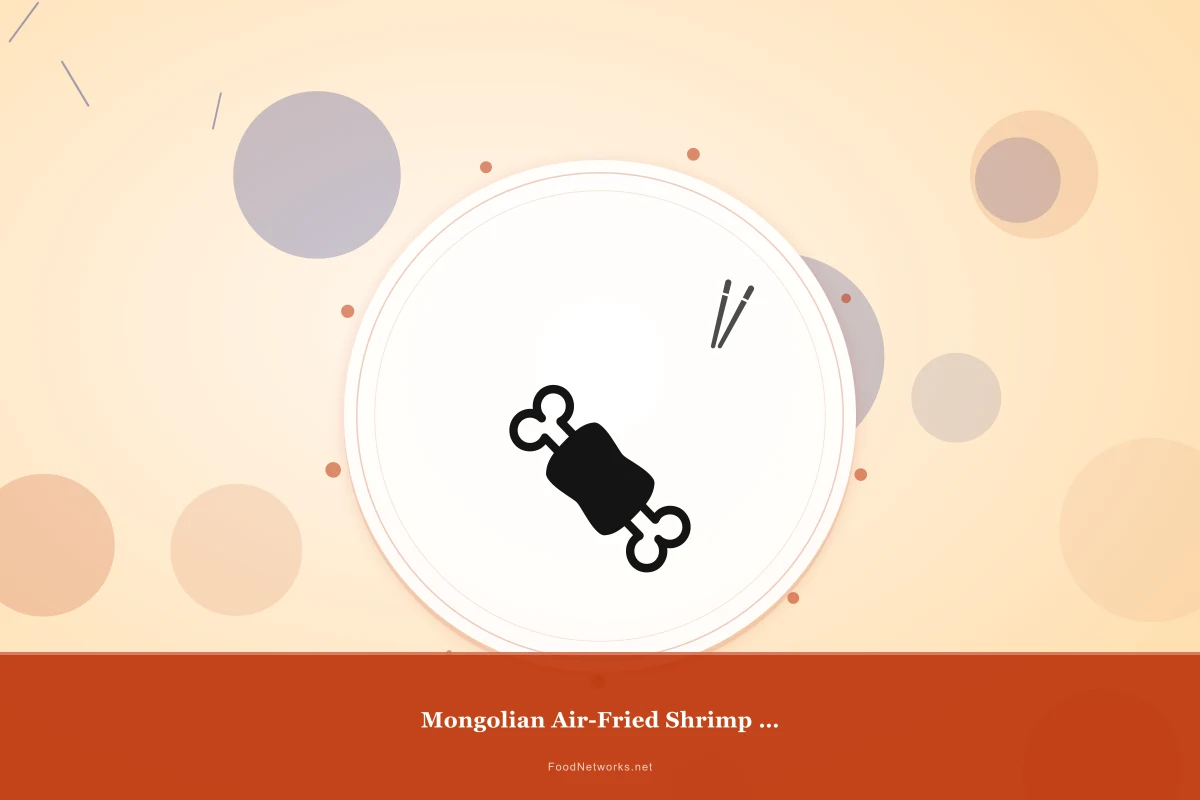 Why This Mongolian Air-Fried Shrimp Dish Recipe Works