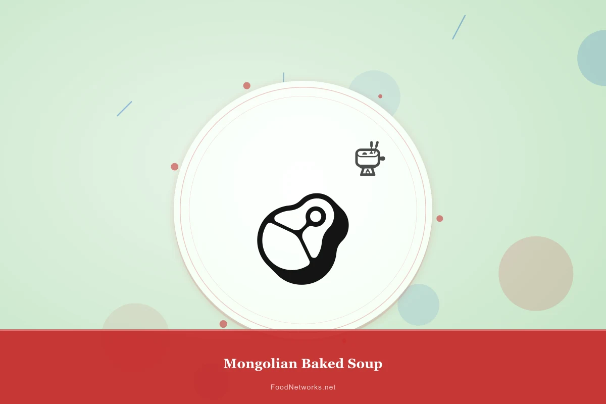 Why This Mongolian Baked Soup Recipe Works