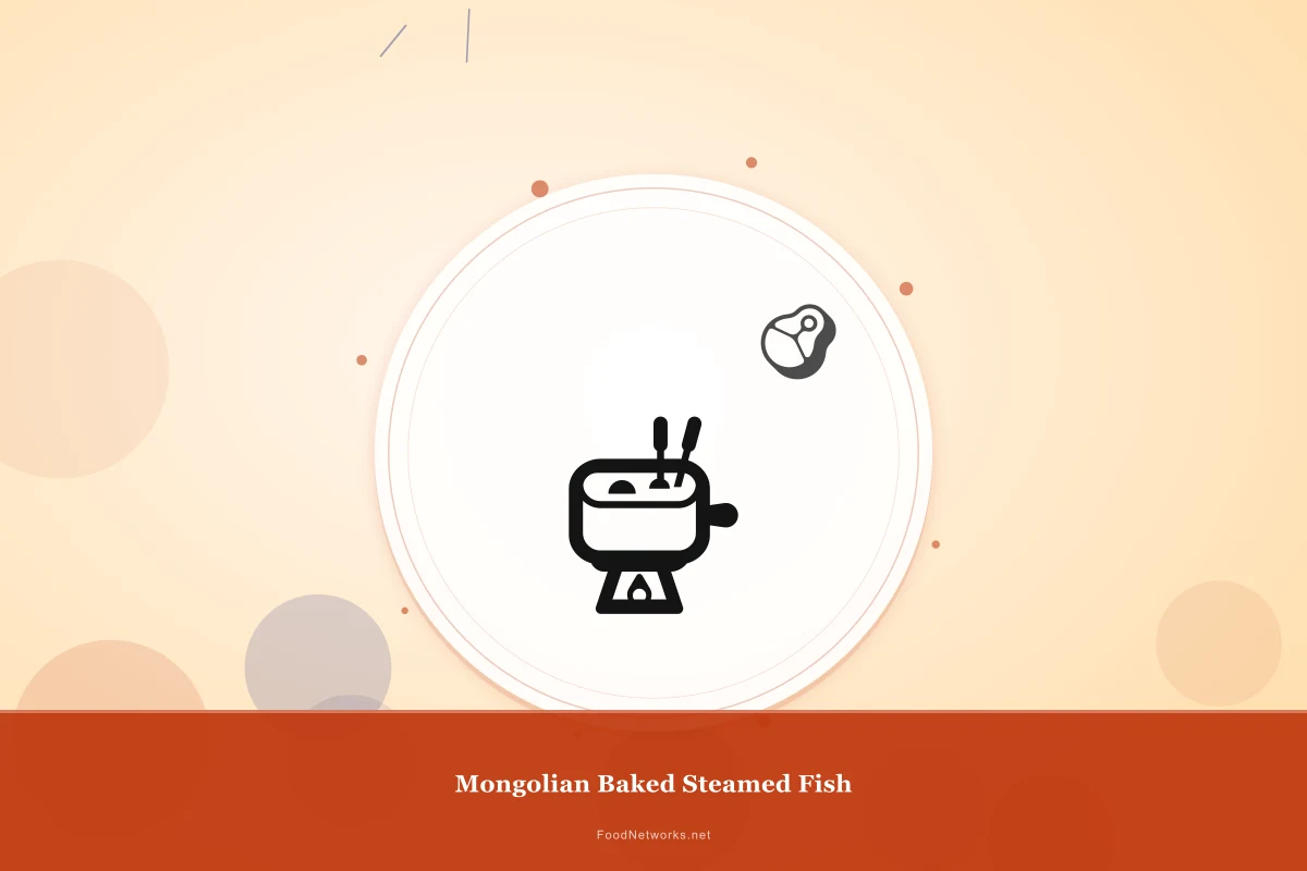 Why This Mongolian Baked Steamed Fish Recipe Works