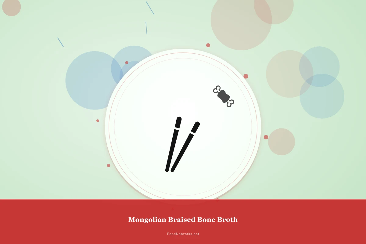 Why This Mongolian Braised Bone Broth Recipe Works