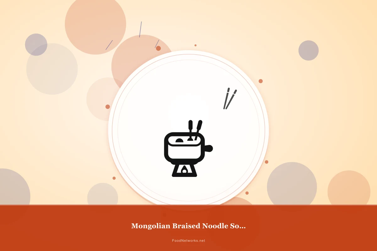 Why This Mongolian Braised Noodle Soup Recipe Works