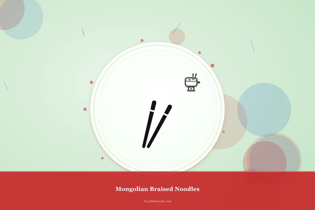 Why This Mongolian Braised Noodles Recipe Works
