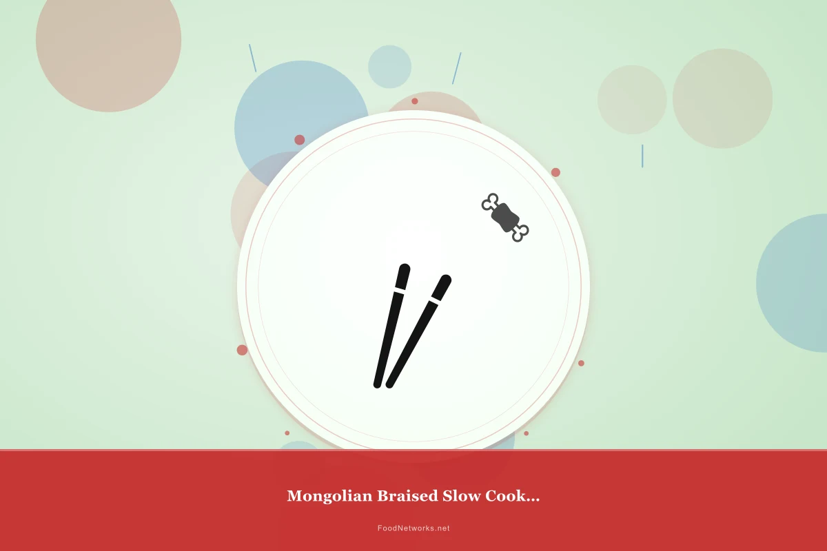 Why This Mongolian Braised Slow Cooked Lamb Recipe Works