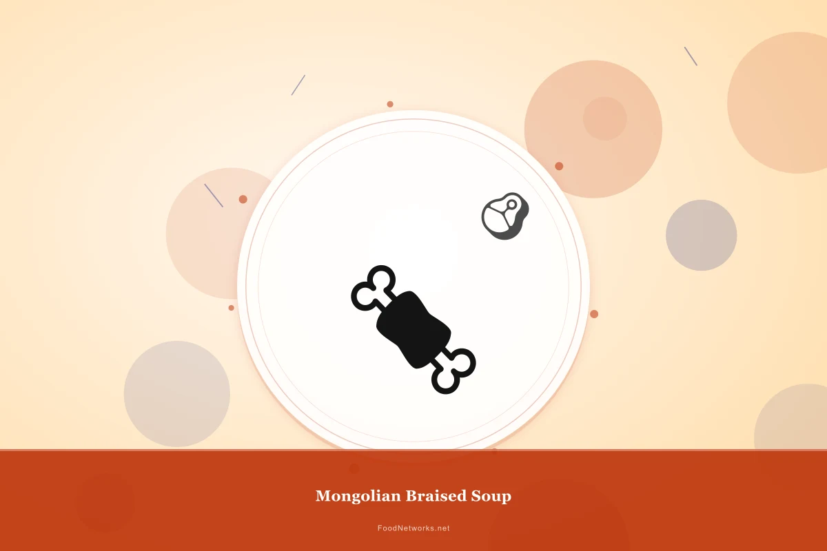 Why This Mongolian Braised Soup Recipe Works