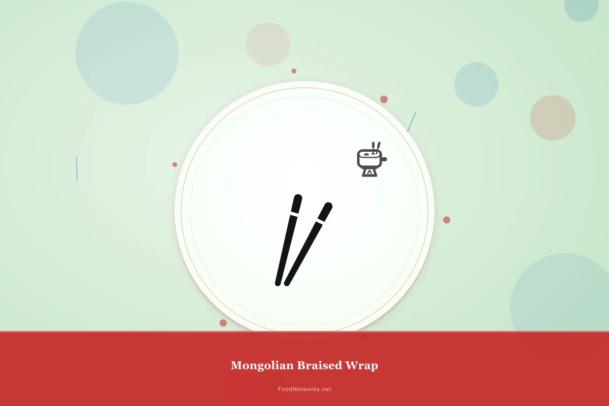 Why This Mongolian Braised Wrap Recipe Works