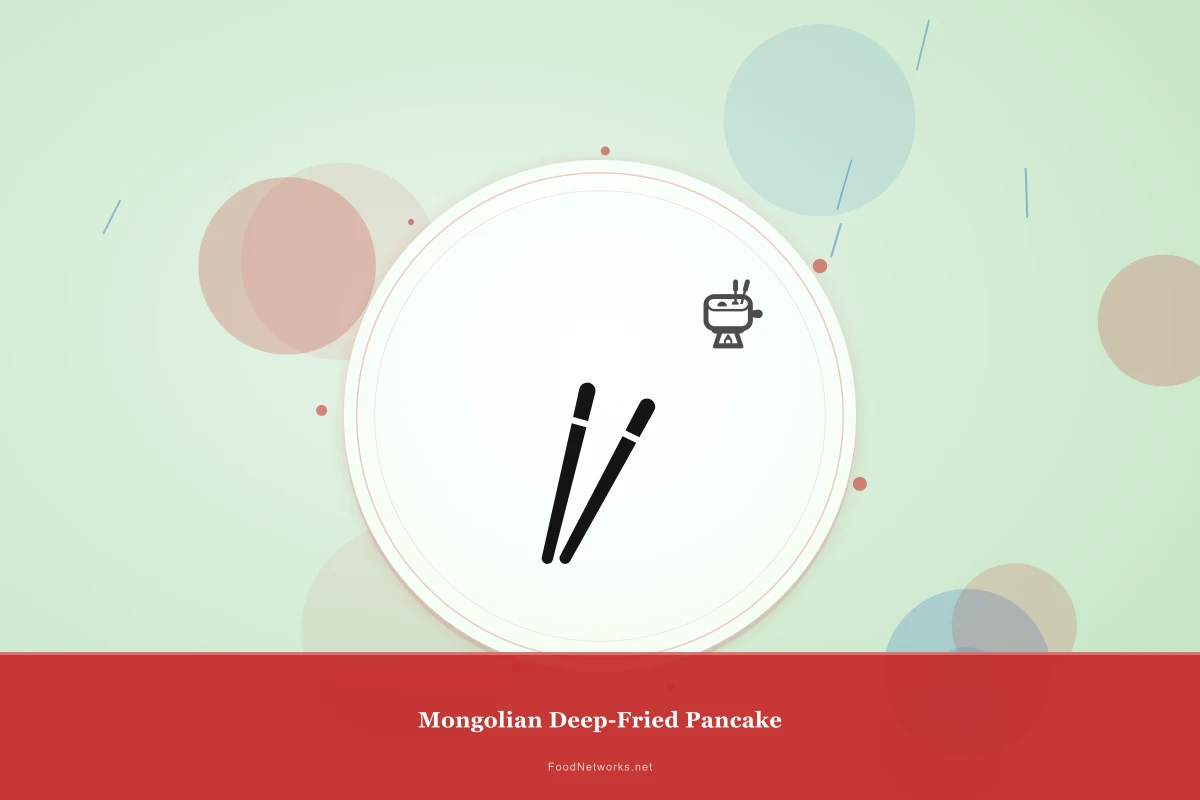 Why This Mongolian Deep-Fried Pancake Recipe Works