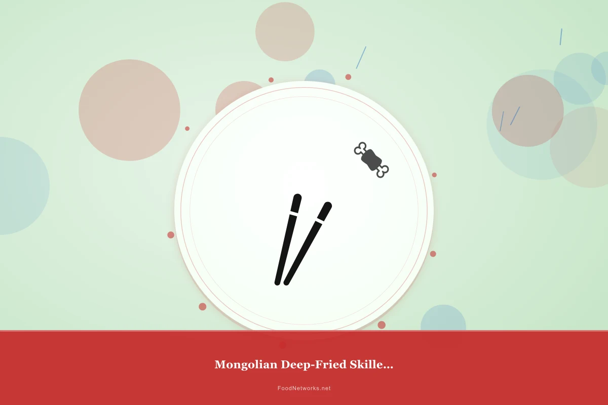 Why This Mongolian Deep-Fried Skillet Dish Recipe Works