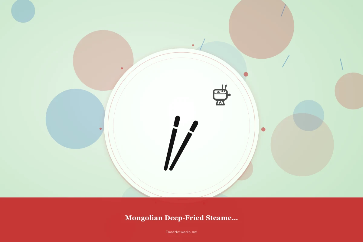 Why This Mongolian Deep-Fried Steamed Bun Recipe Works