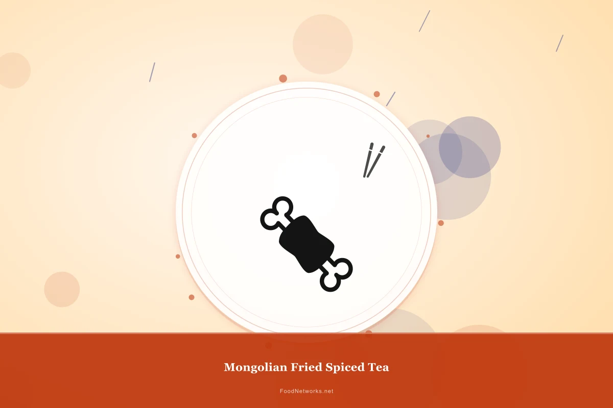 Why This Mongolian Fried Spiced Tea Recipe Works