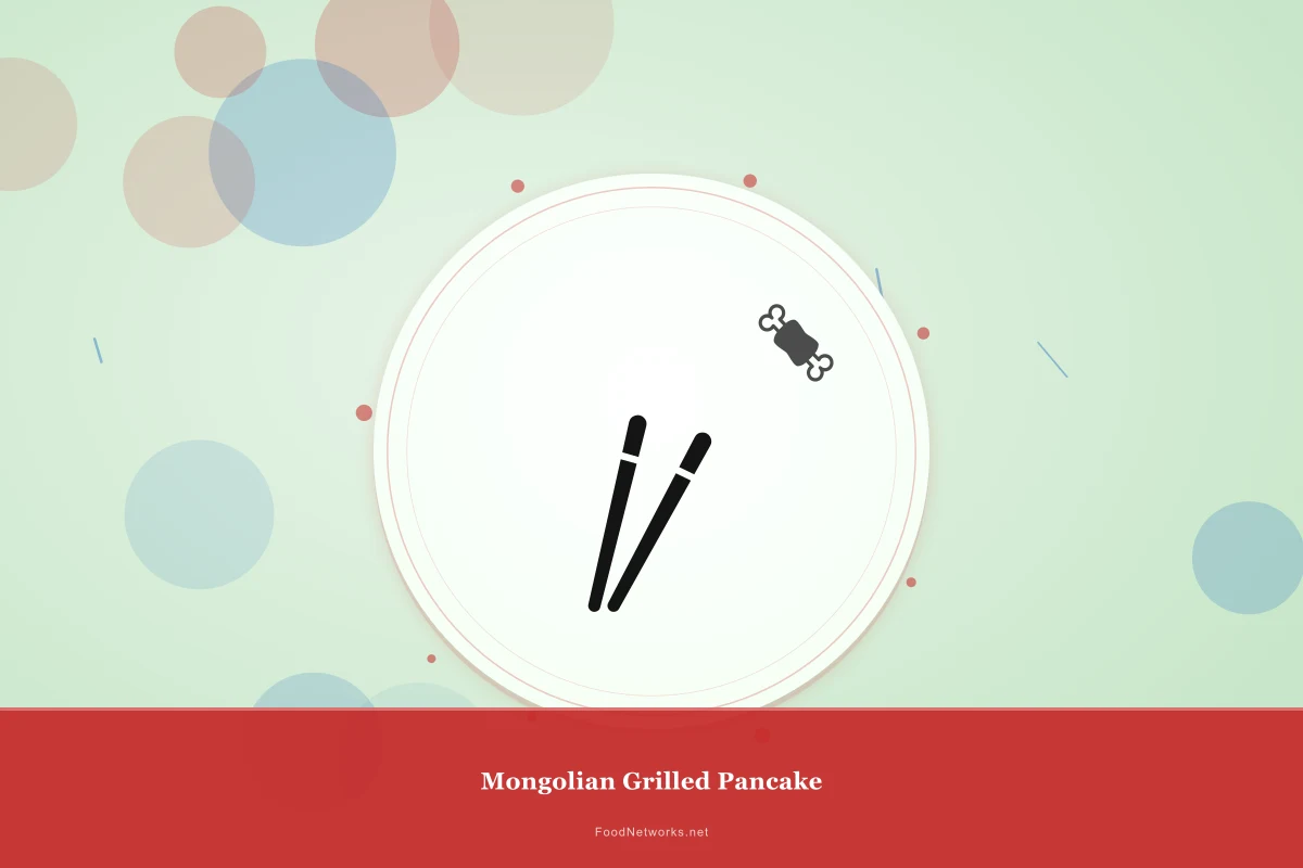 Why This Mongolian Grilled Pancake Recipe Works