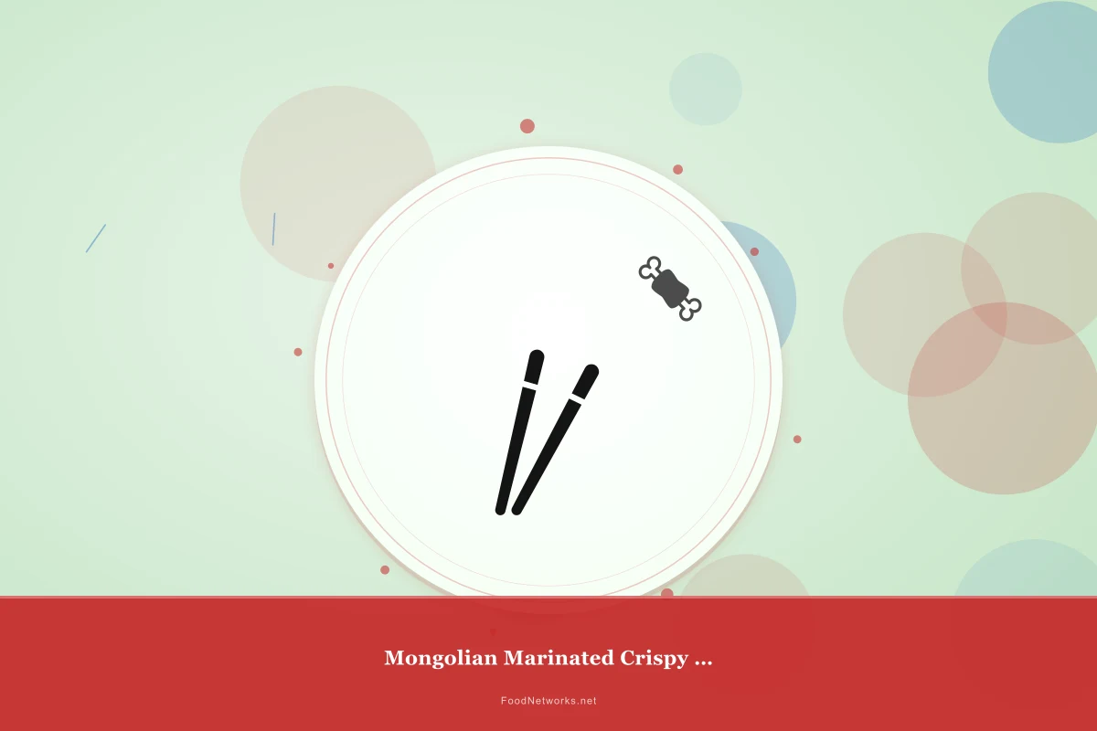 Why This Mongolian Marinated Crispy Snack Recipe Works