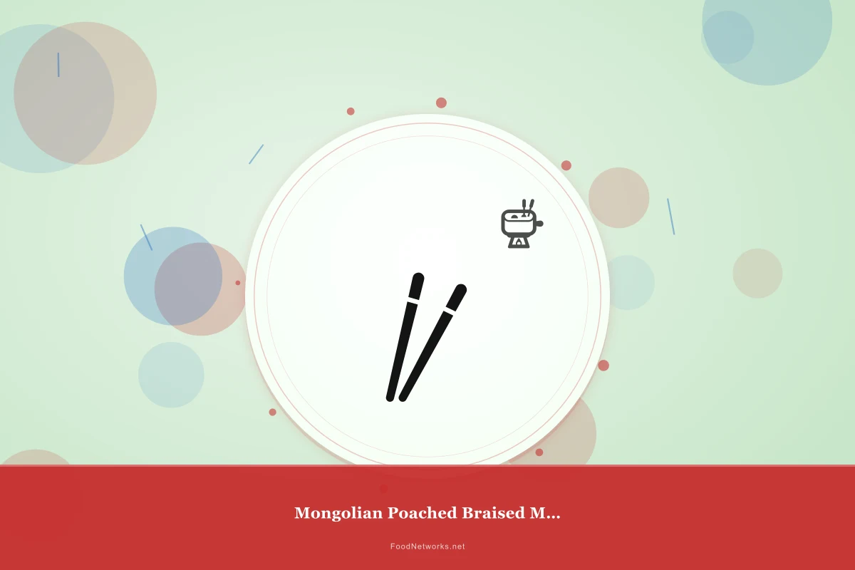 Why This Mongolian Poached Braised Meat Recipe Works