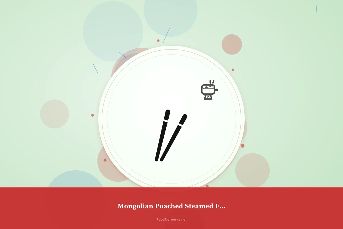 Why This Mongolian Poached Steamed Fish Recipe Works