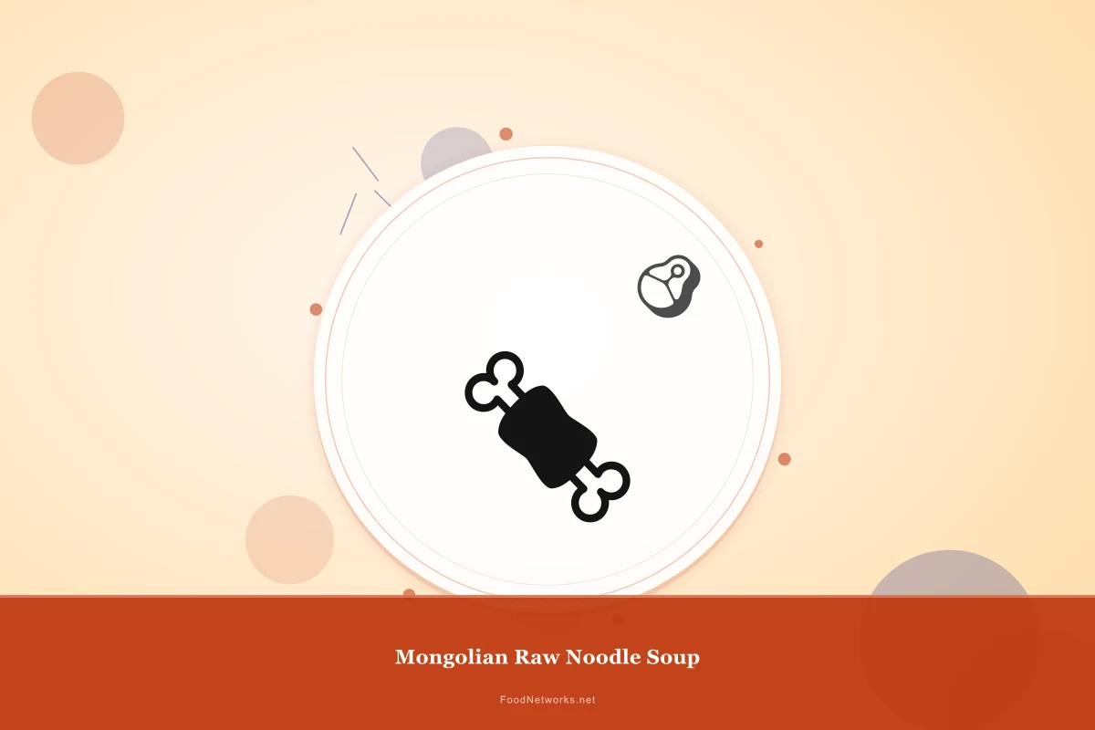 Why This Mongolian Raw Noodle Soup Recipe Works