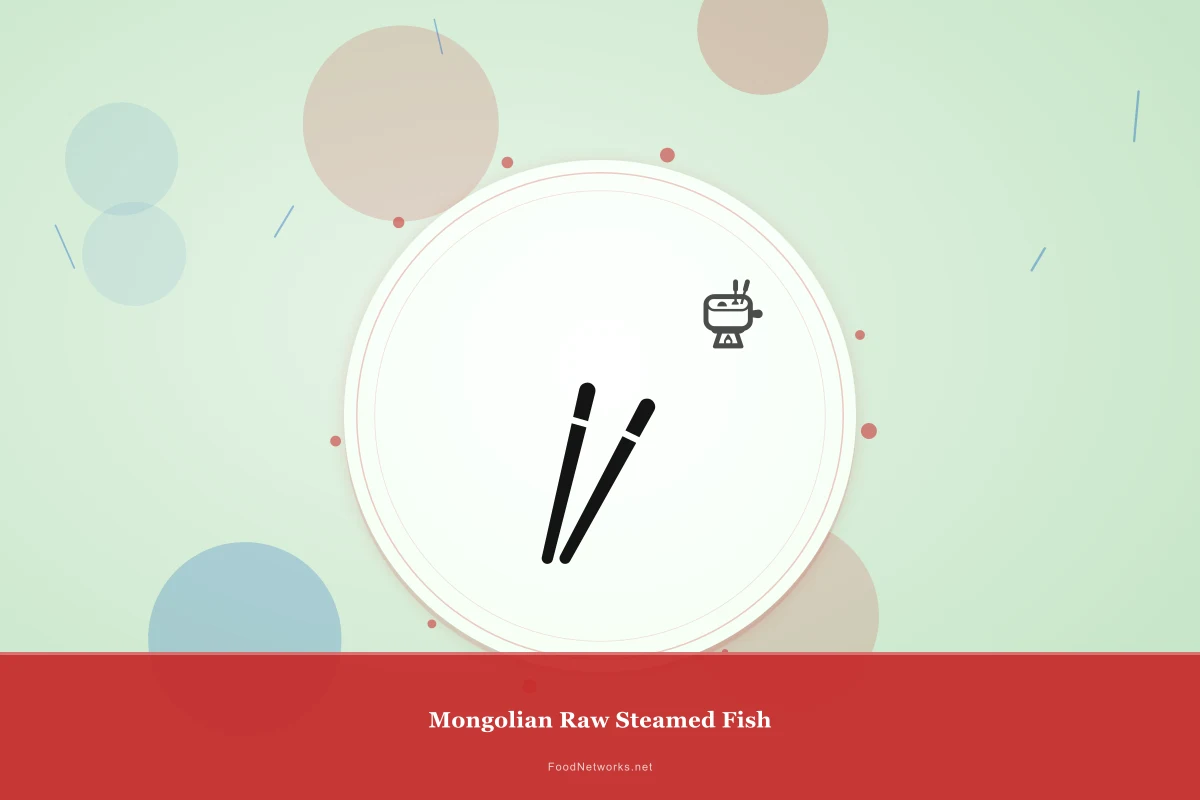 Why This Mongolian Raw Steamed Fish Recipe Works