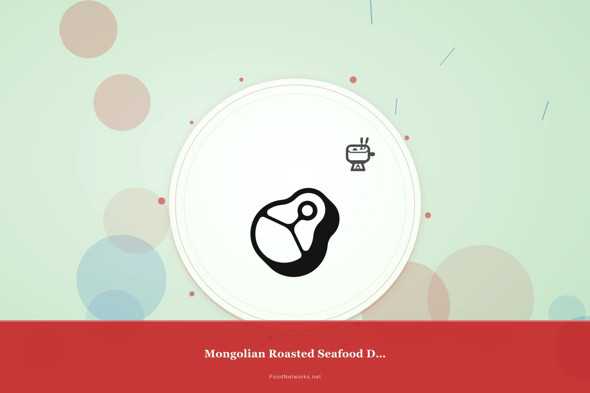 Why This Mongolian Roasted Seafood Dish Recipe Works