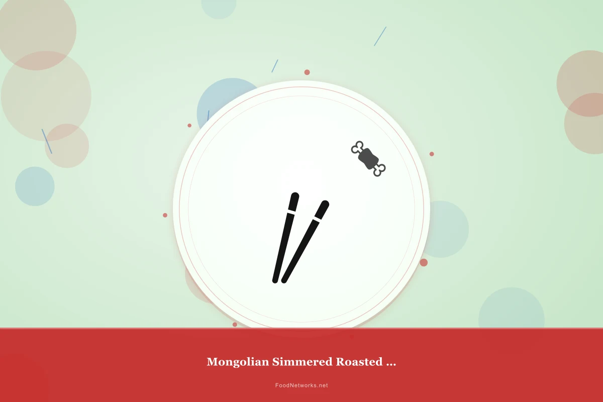 Why This Mongolian Simmered Roasted Chicken Recipe Works