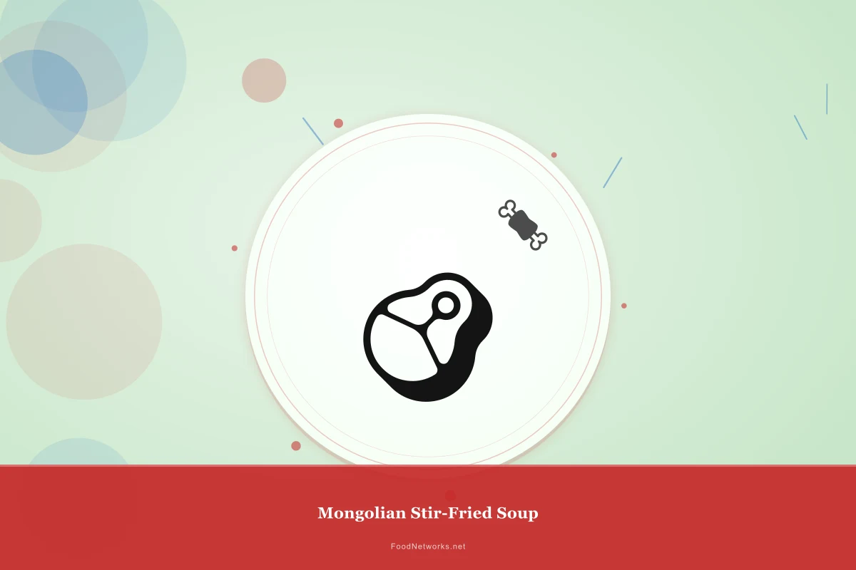 Why This Mongolian Stir-Fried Soup Recipe Works