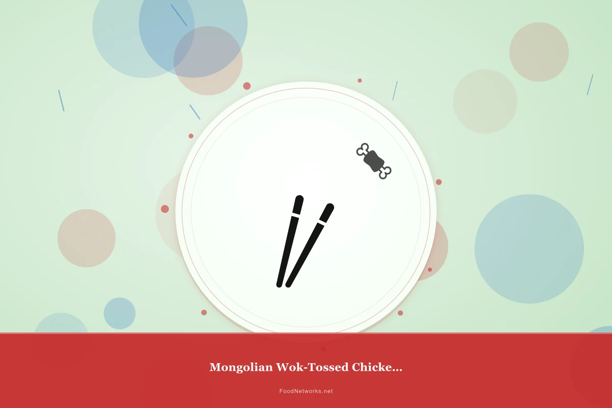 Why This Mongolian Wok-Tossed Chicken Dish Recipe Works