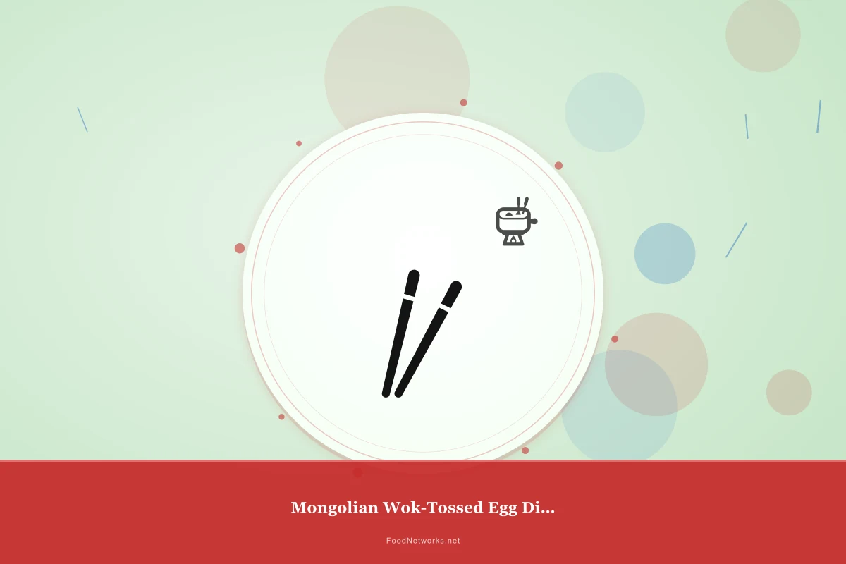 Why This Mongolian Wok-Tossed Egg Dish Recipe Works