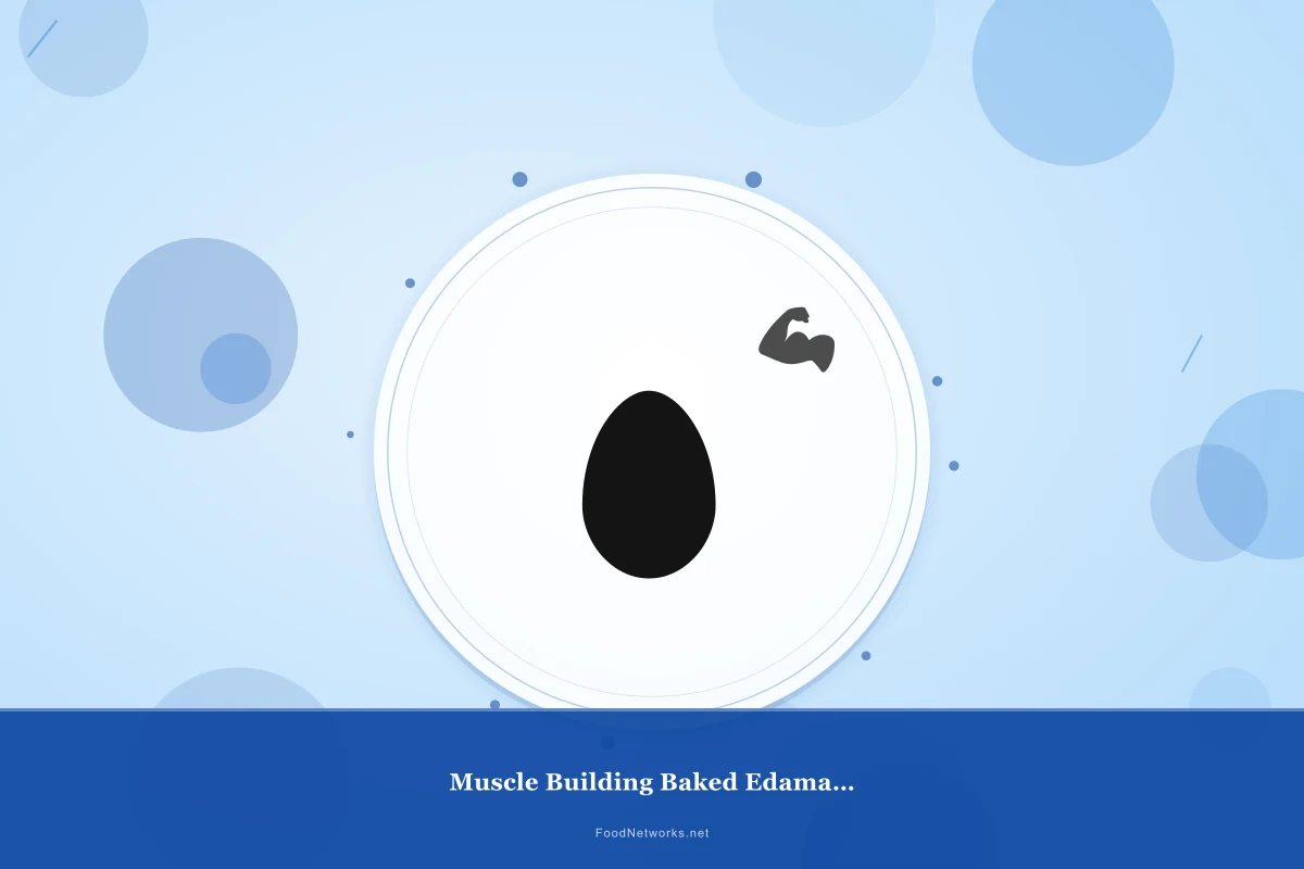 Why This Muscle Building Baked Edamame Recipe Works