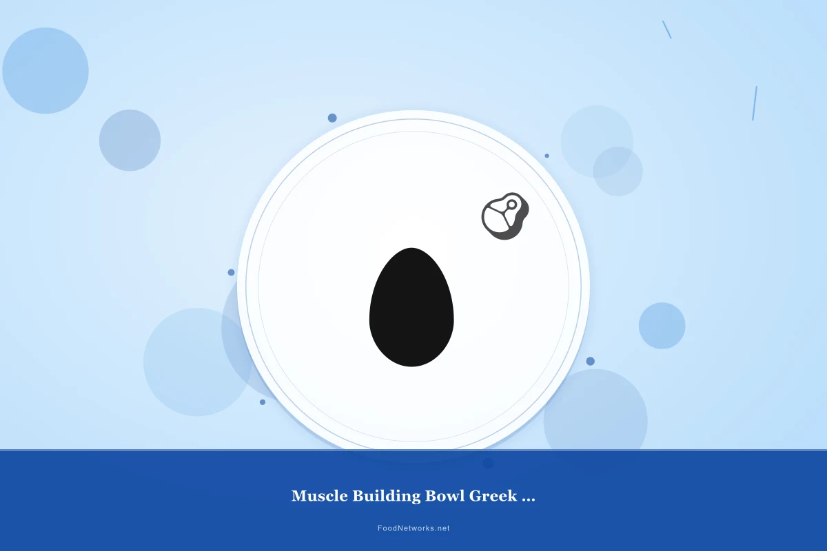 Why This Muscle Building Bowl Greek Yogurt Recipe Works