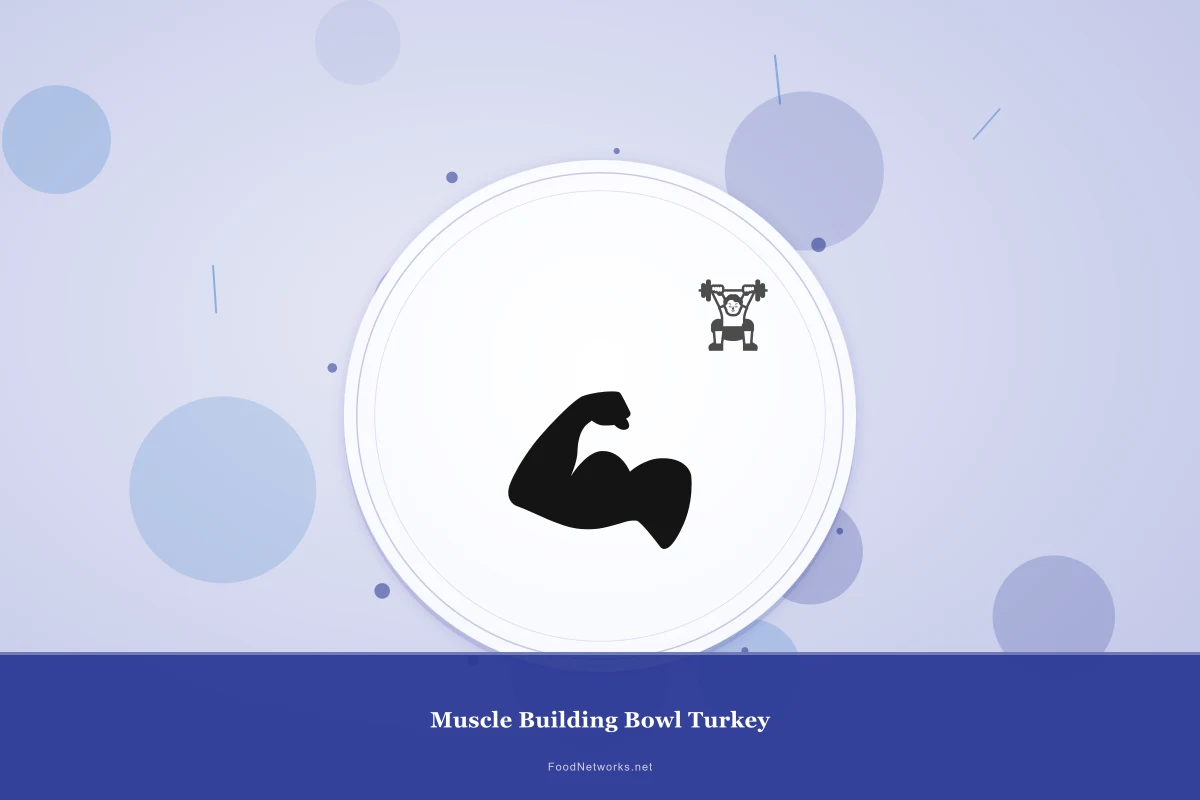 Why This Muscle Building Bowl Turkey Recipe Works