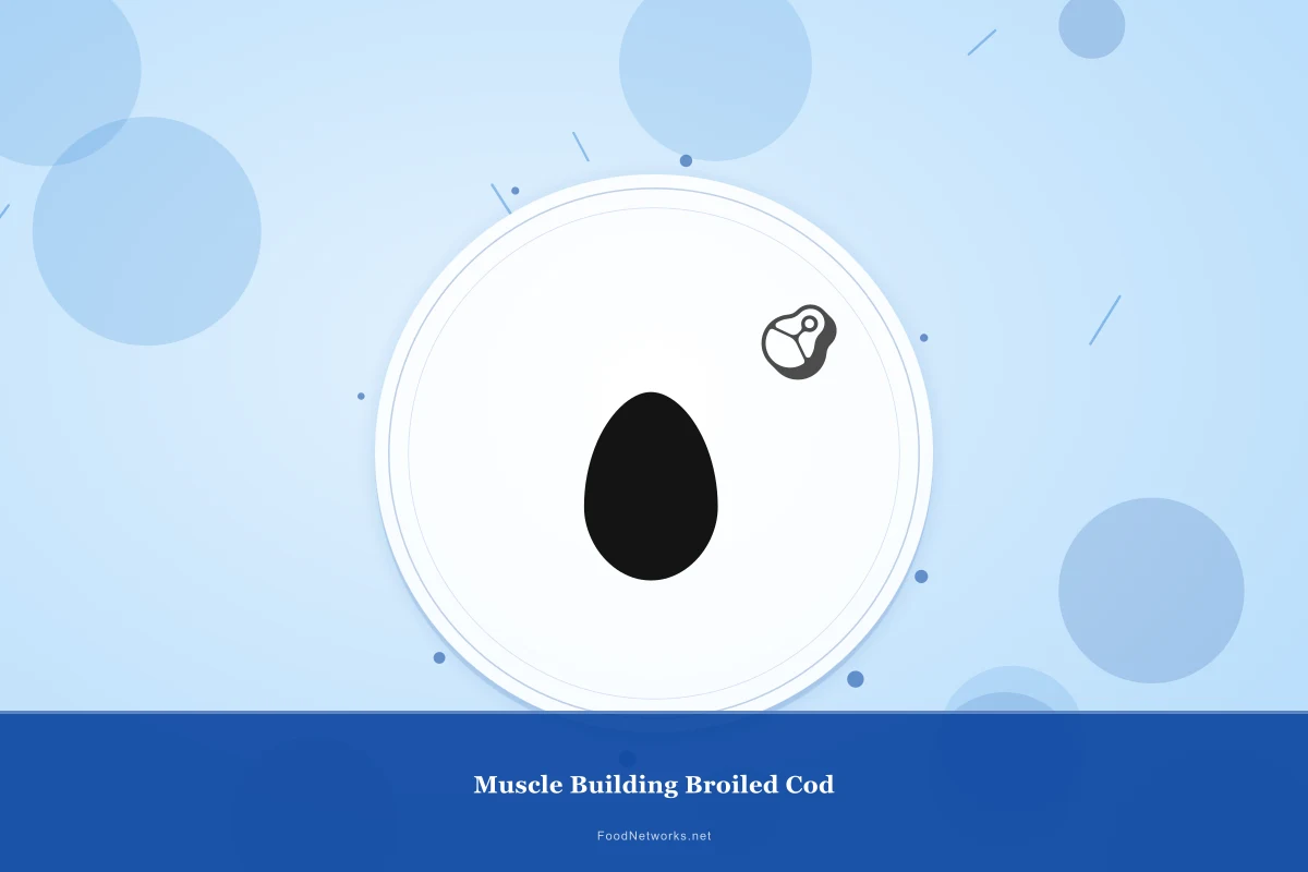 Why This Muscle Building Broiled Cod Recipe Works