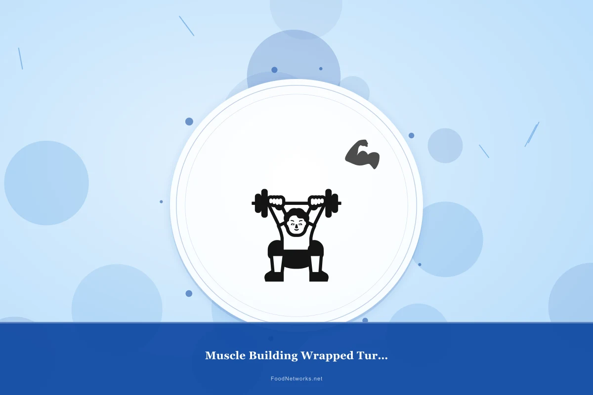 Why This Muscle Building Wrapped Turkey Recipe Works