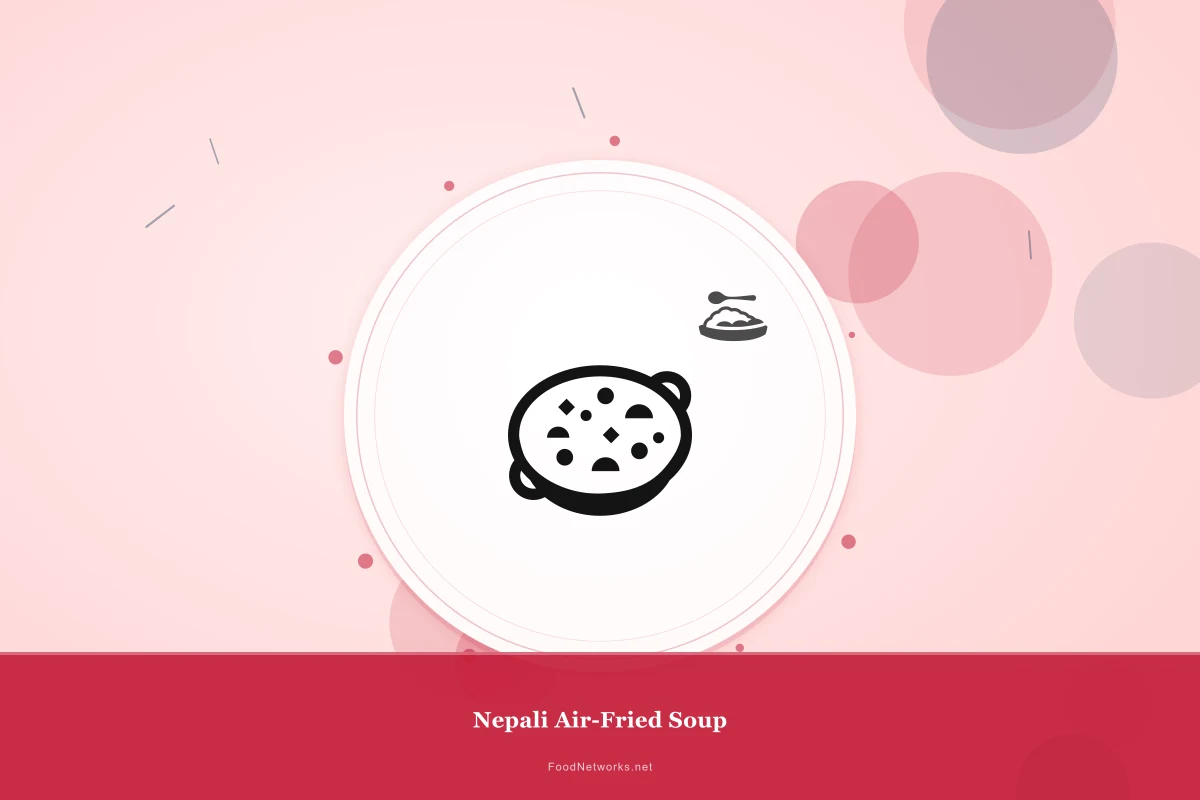 Why This Nepali Air-Fried Soup Recipe Works