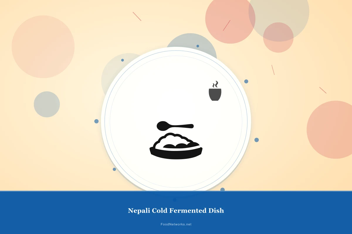 Why This Nepali Cold Fermented Dish Recipe Works