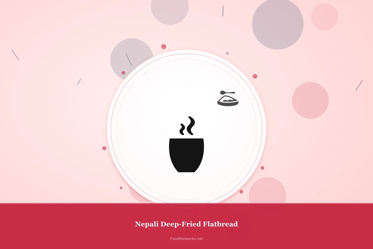 Why This Nepali Deep-Fried Flatbread Recipe Works
