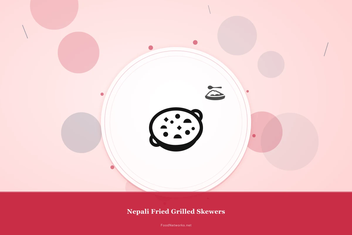 Why This Nepali Fried Grilled Skewers Recipe Works