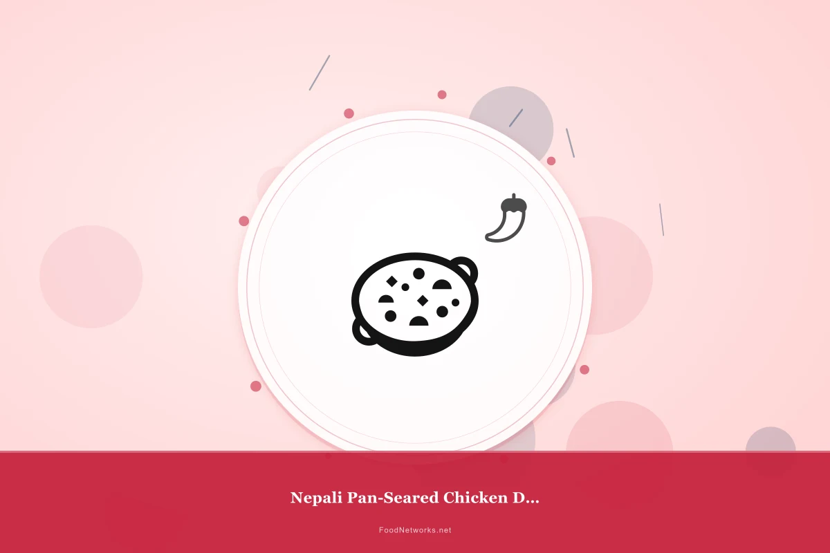 Why This Nepali Pan-Seared Chicken Dish Recipe Works