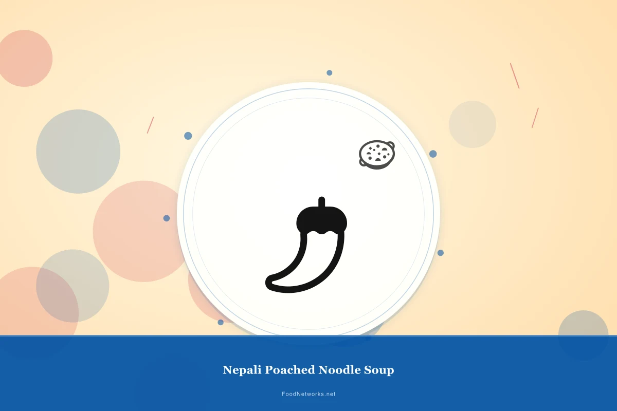 Why This Nepali Poached Noodle Soup Recipe Works
