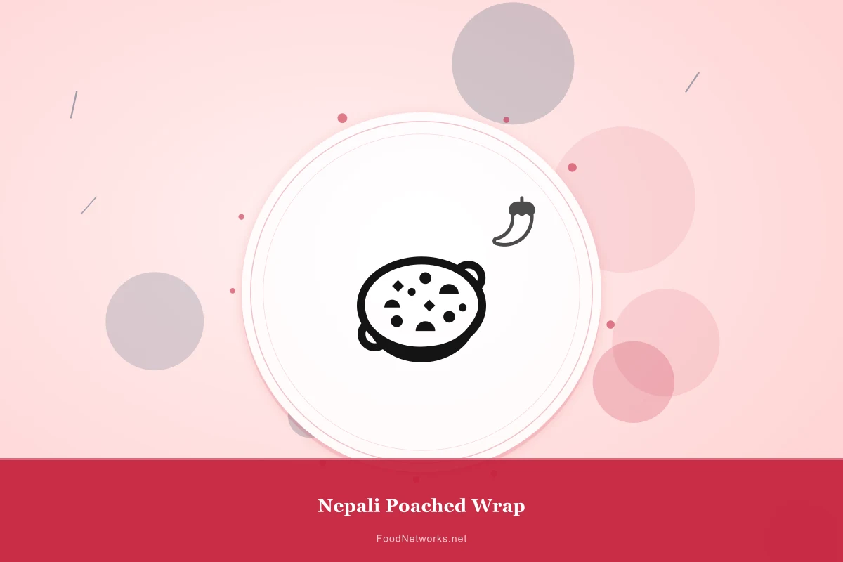 Why This Nepali Poached Wrap Recipe Works