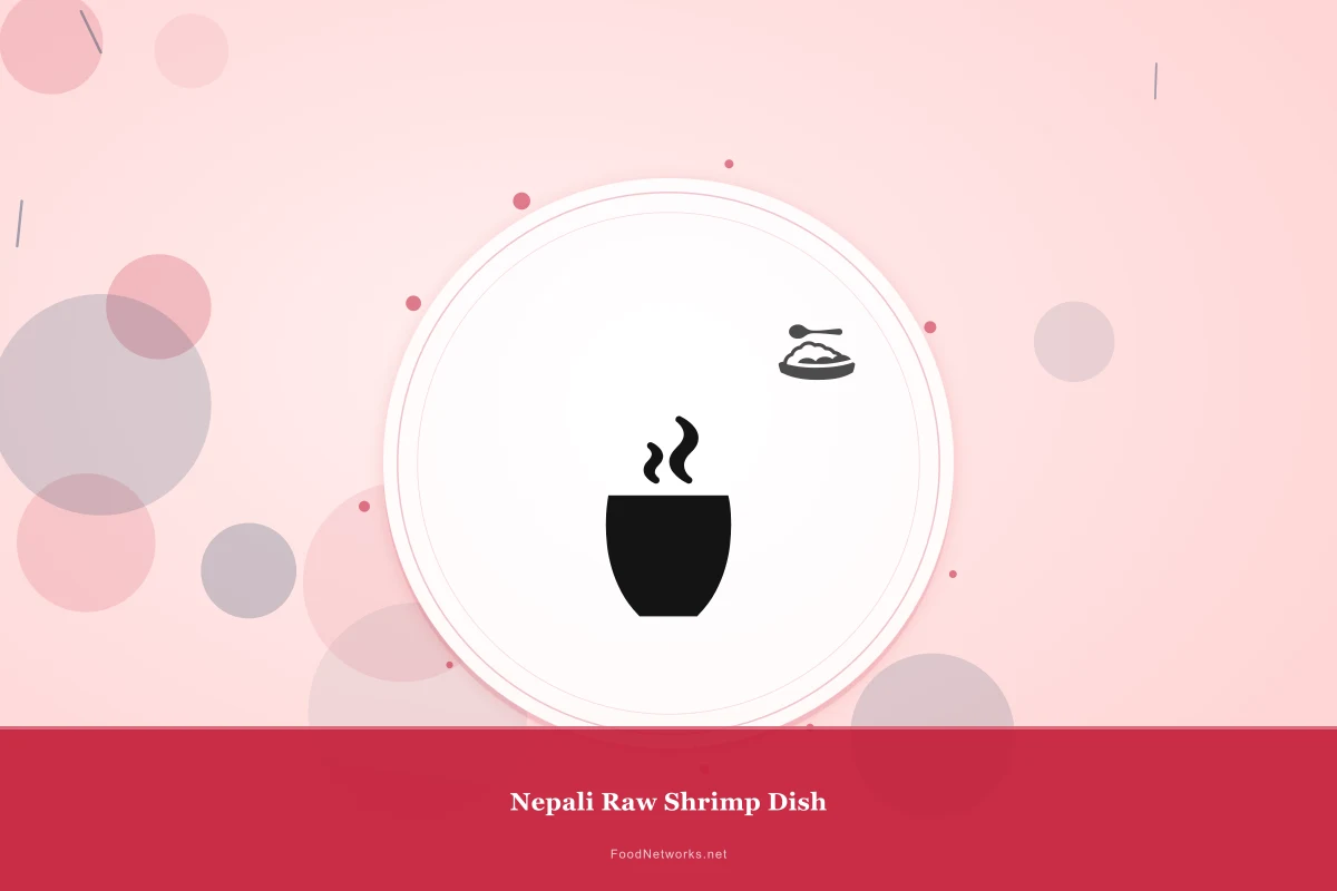 Why This Nepali Raw Shrimp Dish Recipe Works