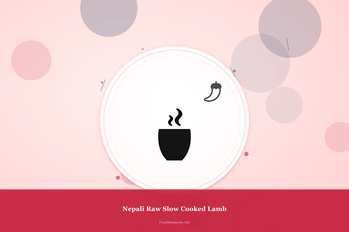 Why This Nepali Raw Slow Cooked Lamb Recipe Works
