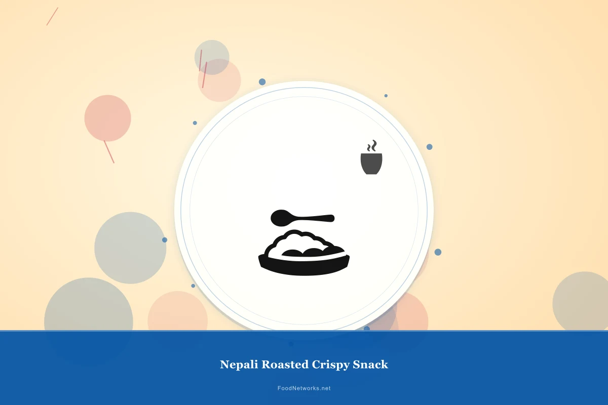 Why This Nepali Roasted Crispy Snack Recipe Works