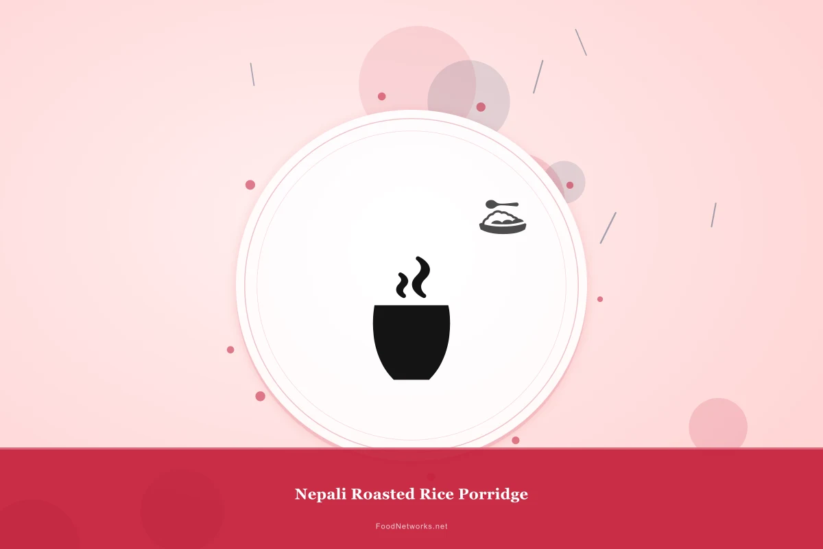 Why This Nepali Roasted Rice Porridge Recipe Works