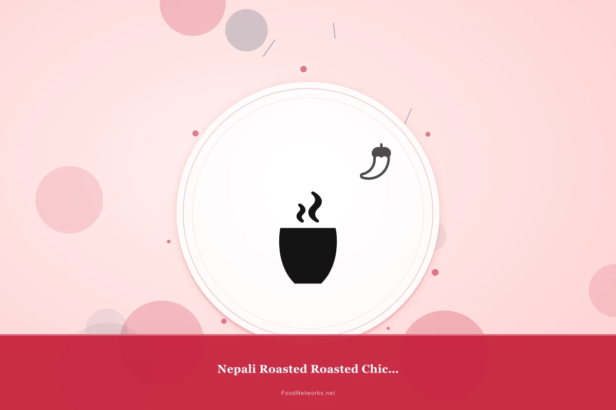 Why This Nepali Roasted Roasted Chicken Recipe Works
