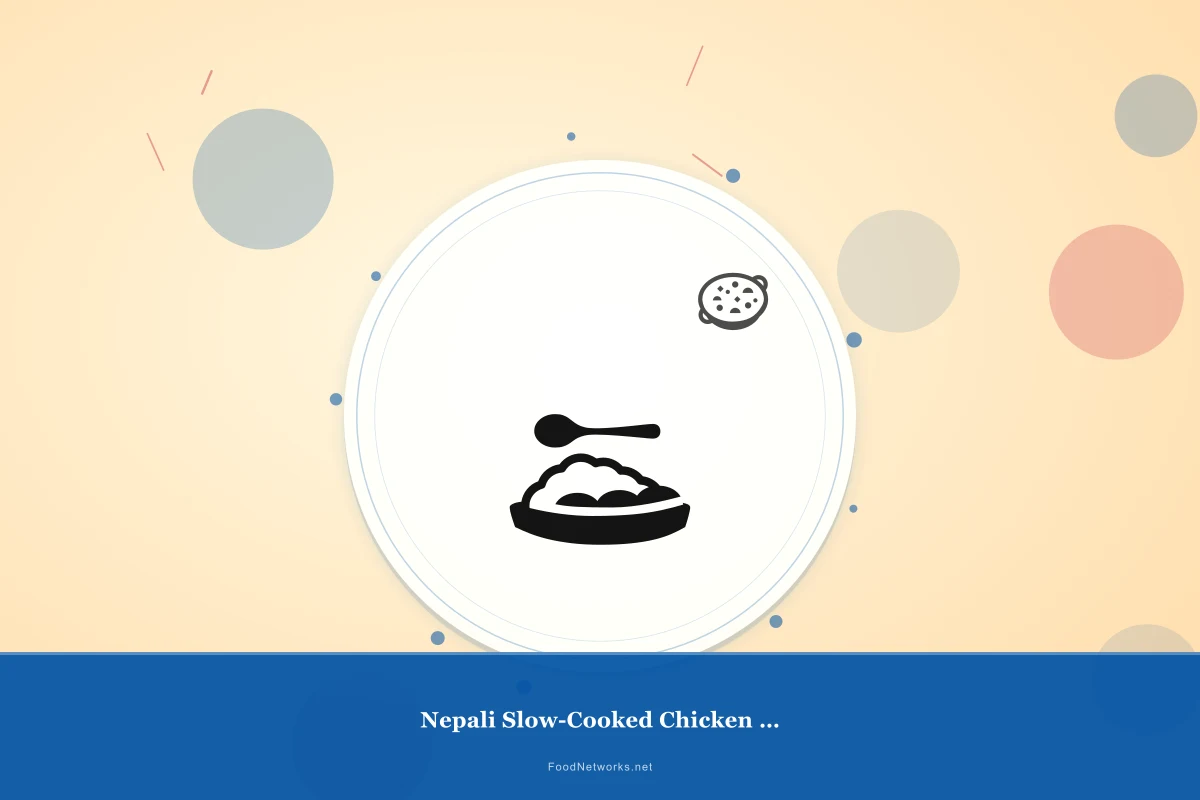 Why This Nepali Slow-Cooked Chicken Dish Recipe Works