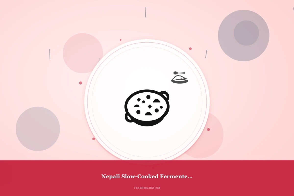 Why This Nepali Slow-Cooked Fermented Dish Recipe Works