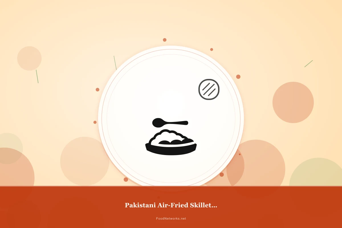 Why This Pakistani Air-Fried Skillet Dish Recipe Works